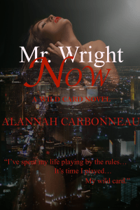 Mr. Wright Now (Book#1) - Final Cover